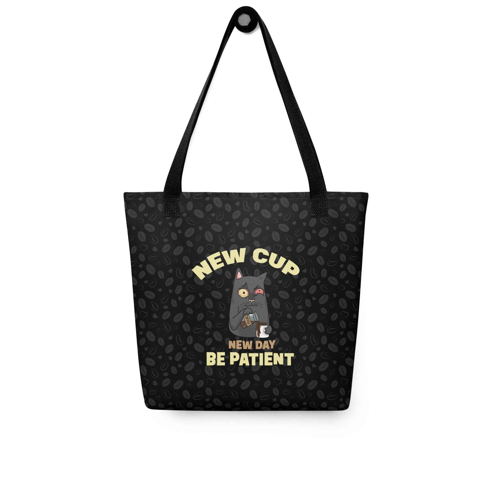 New Cup New Day Be Patient Cat Coffee Eco-Friendly Tote Bag