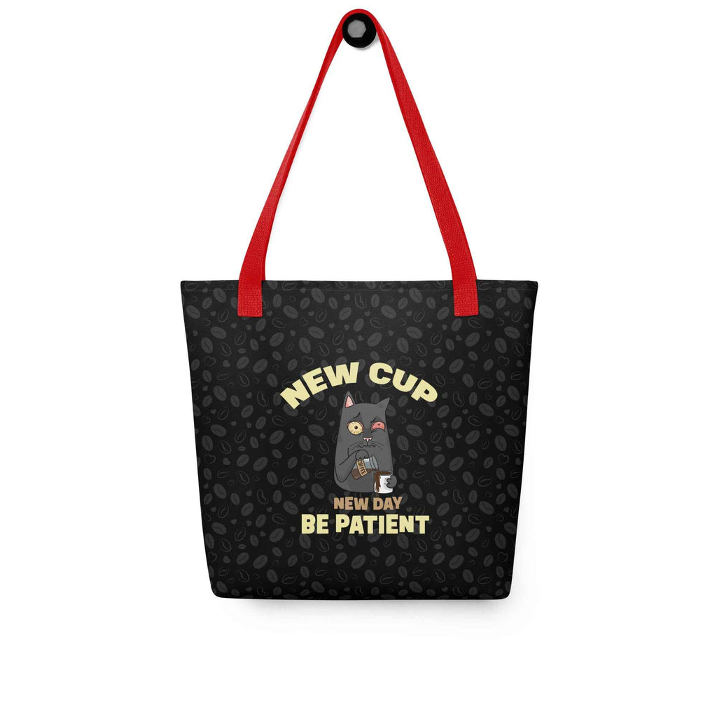 New Cup New Day Be Patient Cat Coffee Eco-Friendly Tote Bag