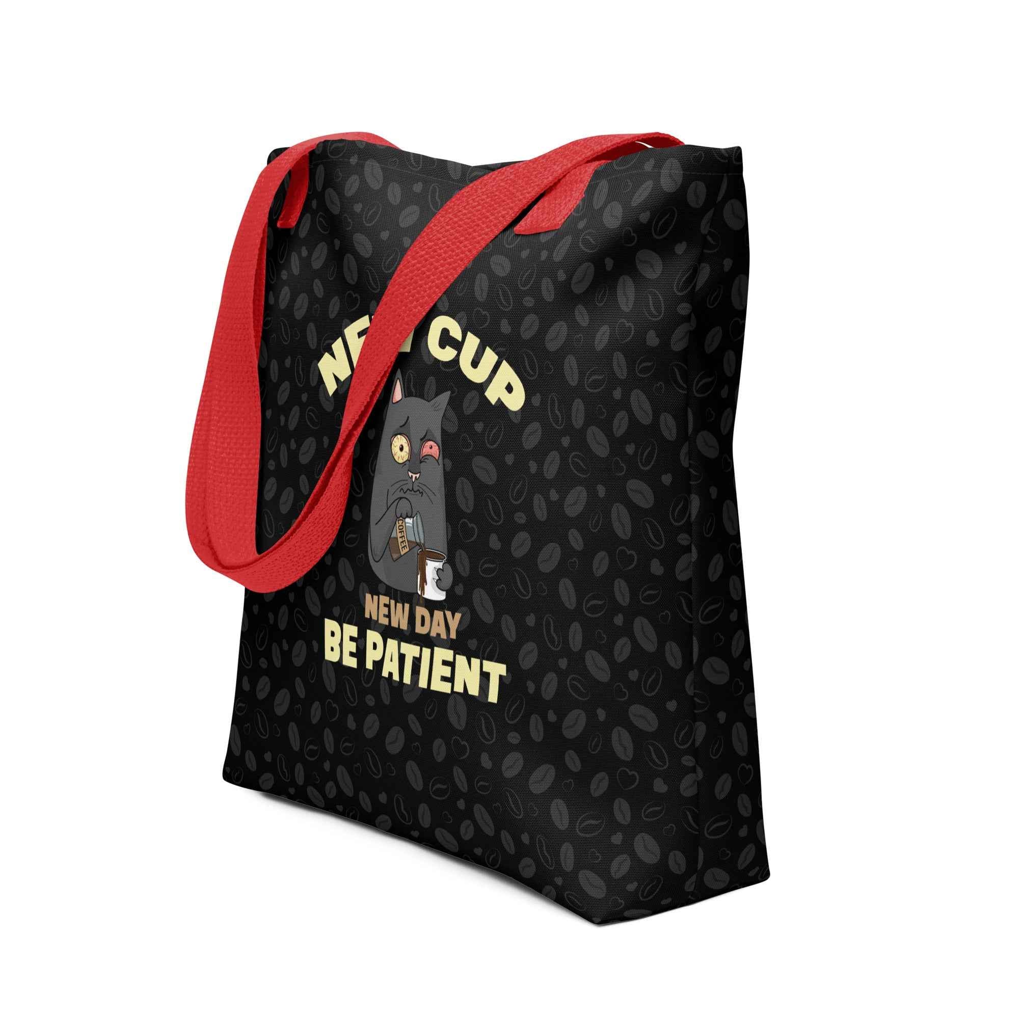 New Cup New Day Be Patient Cat Coffee Eco-Friendly Tote Bag