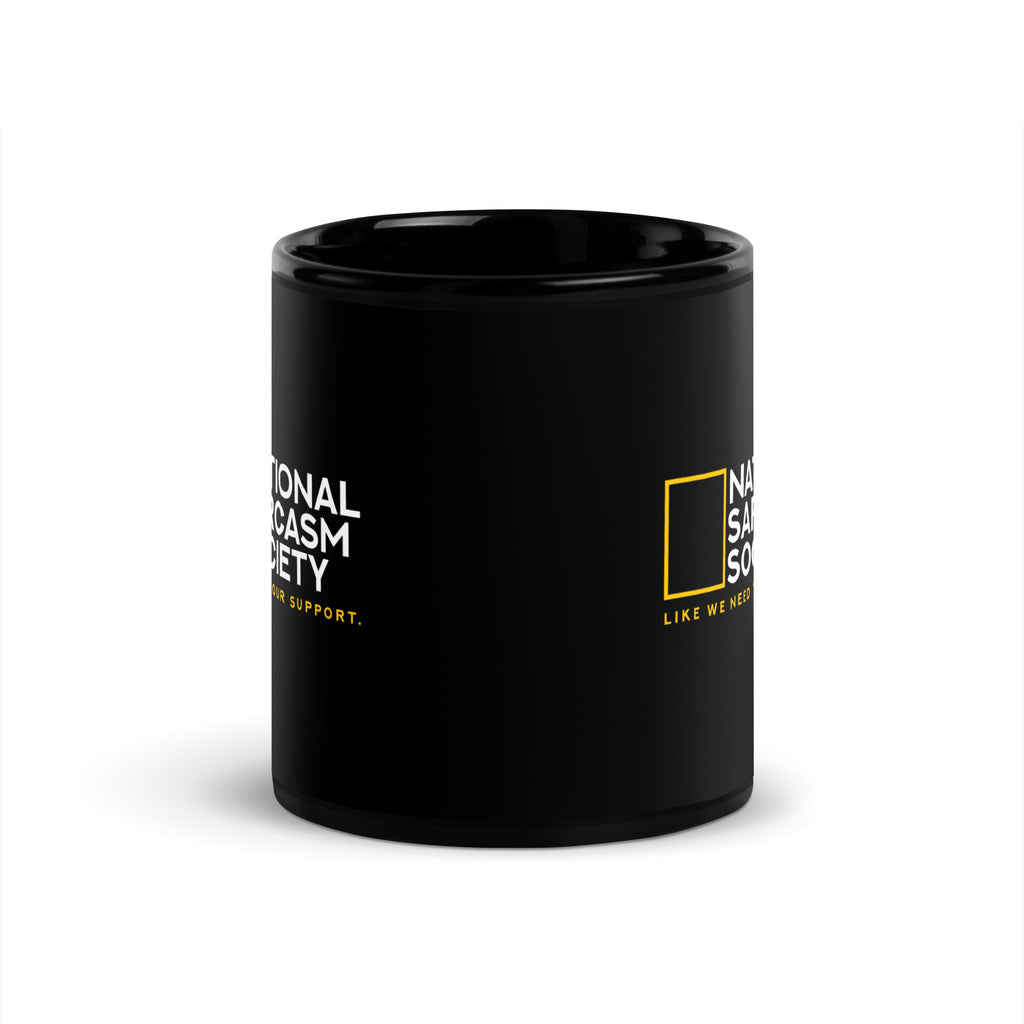 National Sarcasm Society Funny Statement | Glossy Mug - Mooaako's Store