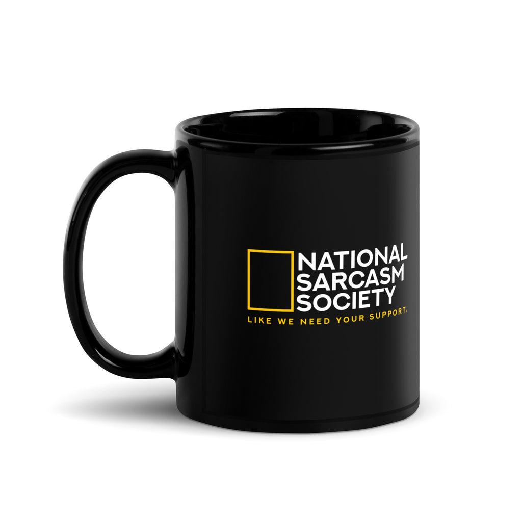 National Sarcasm Society Funny Statement | Glossy Mug - Mooaako's Store