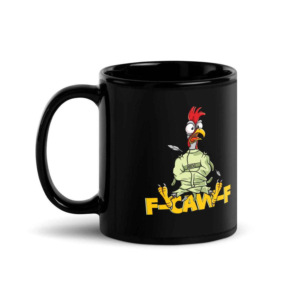 Funny F Caw F Crazy Chicken Sarcastic Humor | Glossy Mug