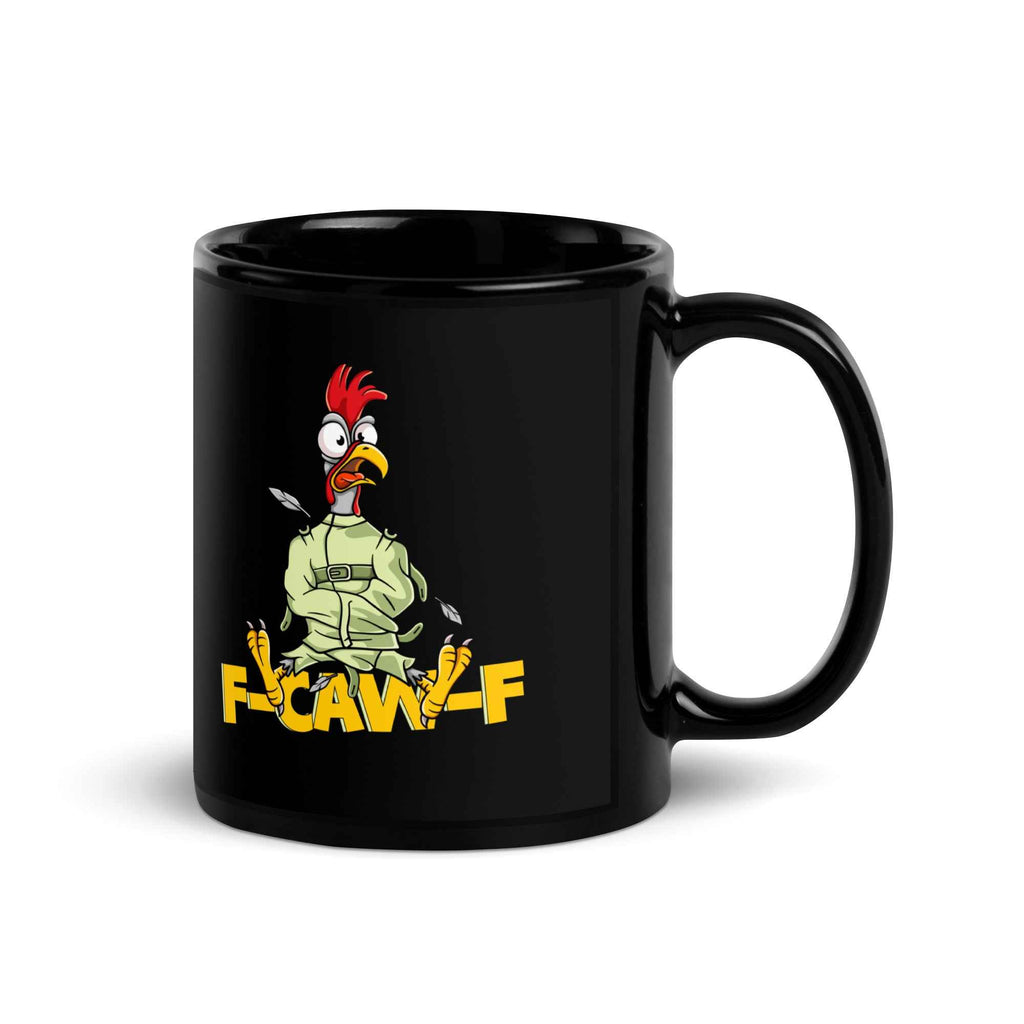 Funny F Caw F Crazy Chicken Sarcastic Humor | Glossy Mug