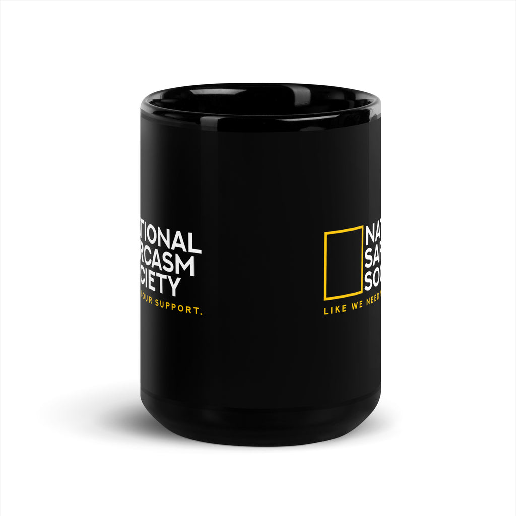 National Sarcasm Society Funny Statement | Glossy Mug - Mooaako's Store