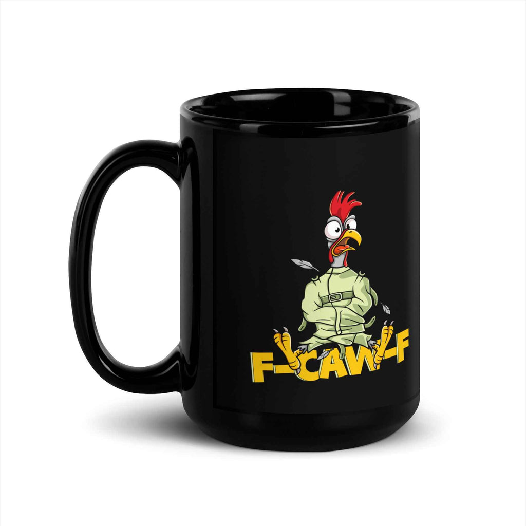 Funny F Caw F Crazy Chicken Sarcastic Humor | Glossy Mug