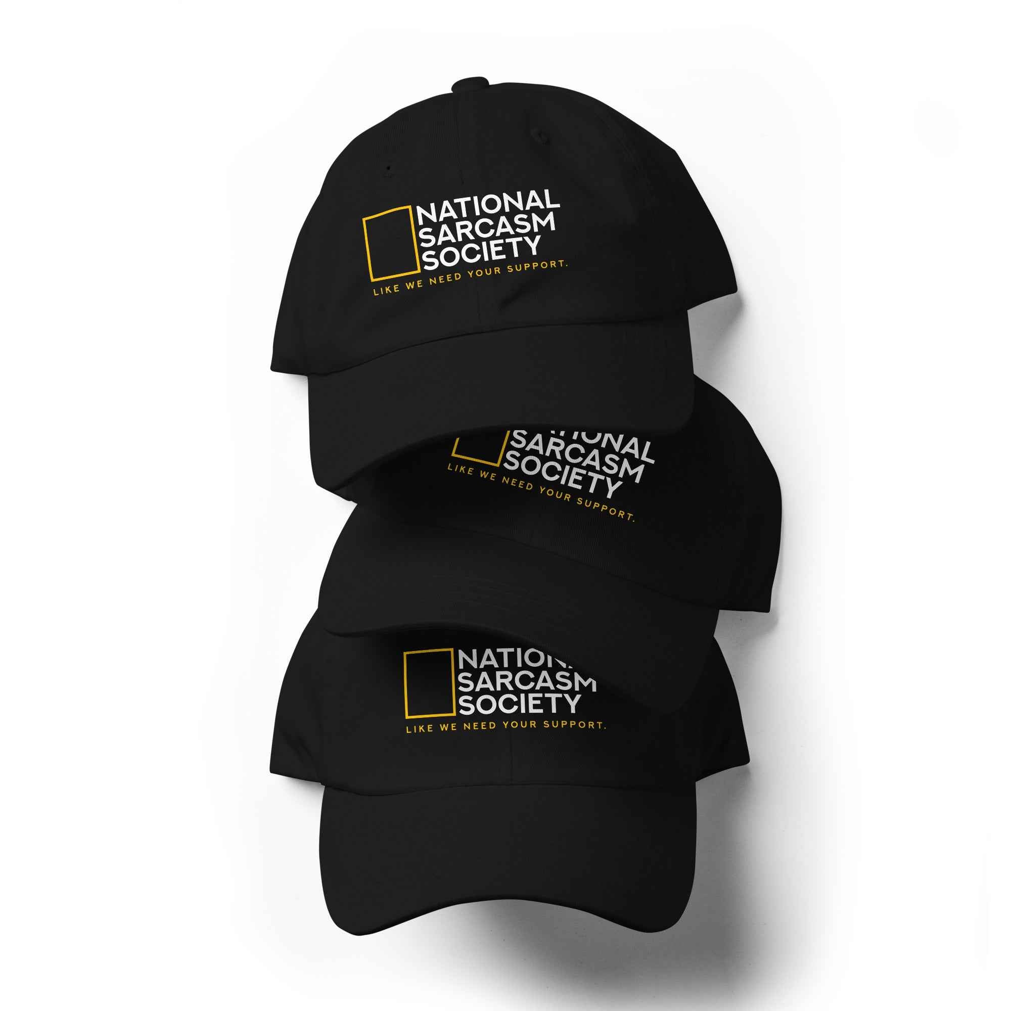 National Sarcasm Society Funny Quote hat