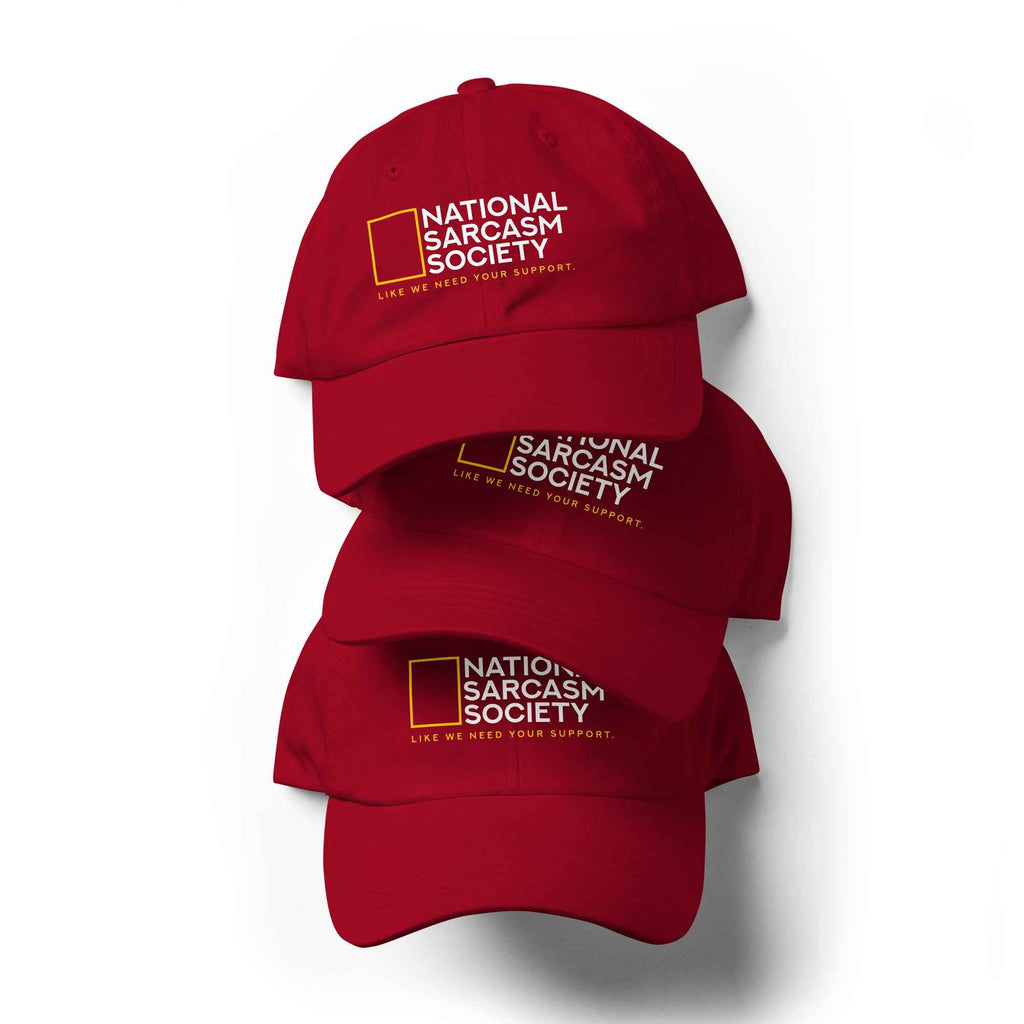 National Sarcasm Society Funny Quote hat