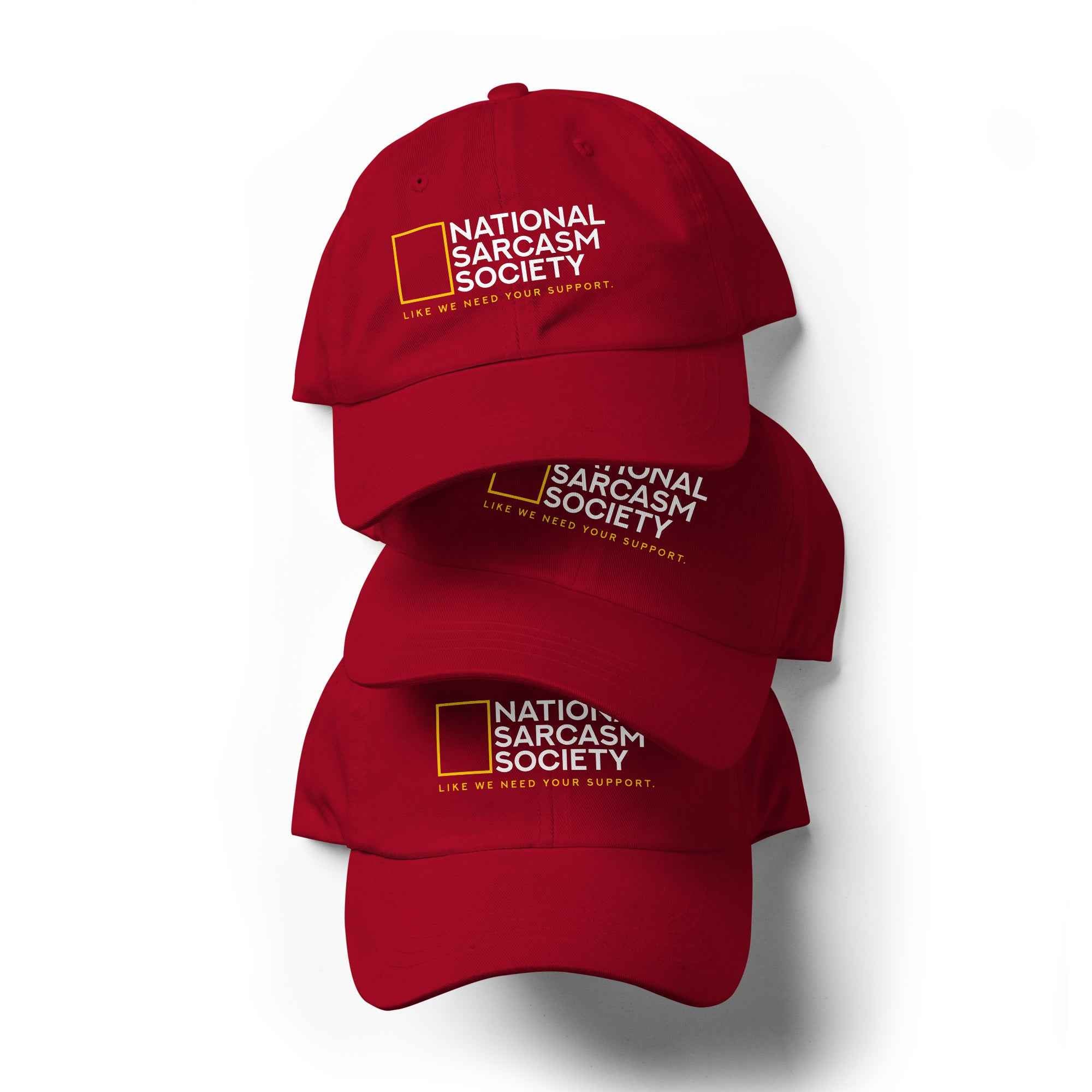 National Sarcasm Society Funny Quote hat