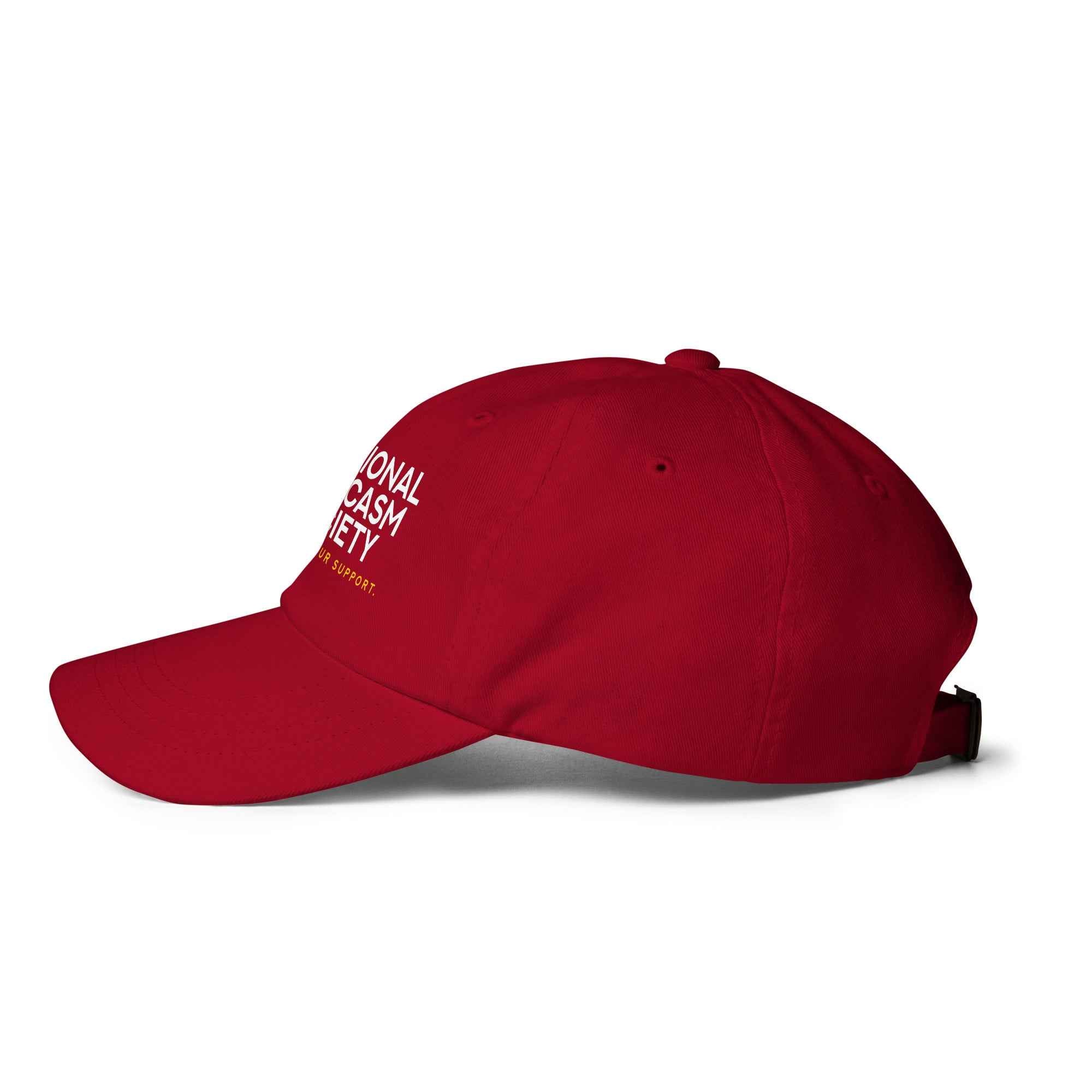 National Sarcasm Society Funny Quote hat