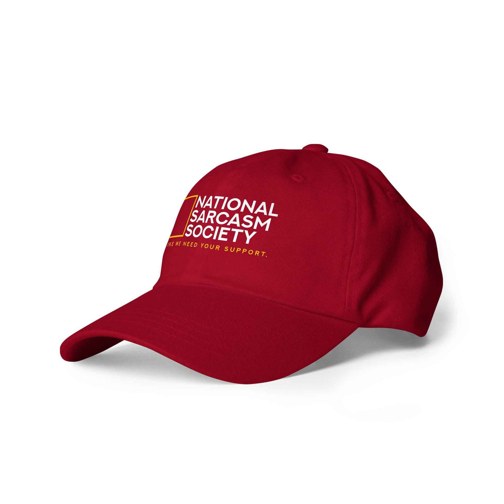 National Sarcasm Society Funny Quote hat