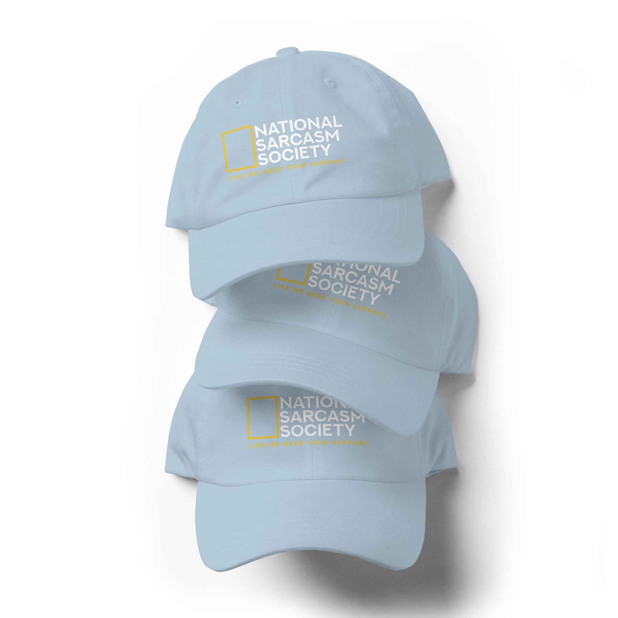 National Sarcasm Society Funny Quote hat