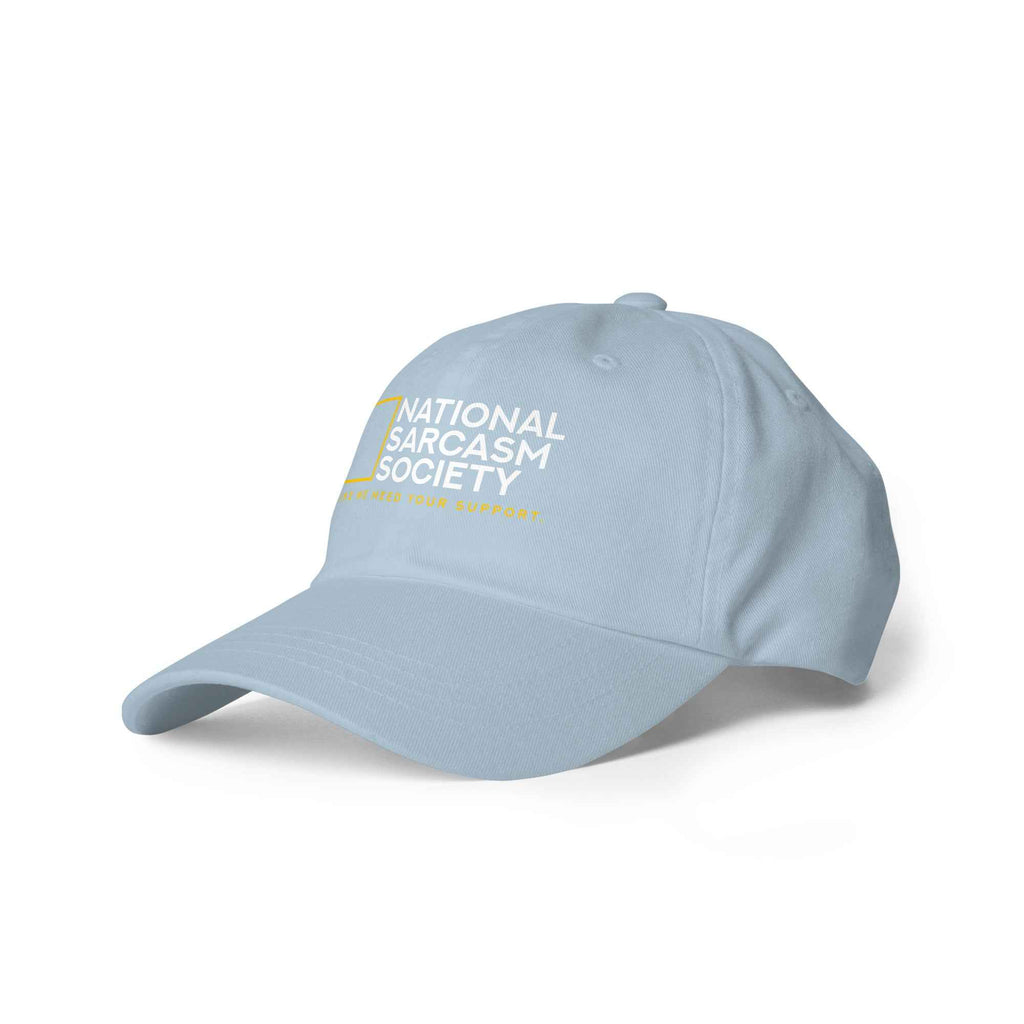 National Sarcasm Society Funny Quote hat