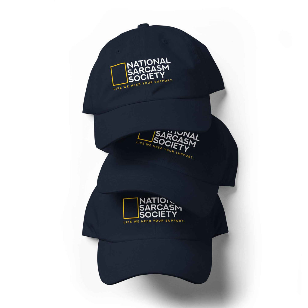 National Sarcasm Society Funny Quote hat