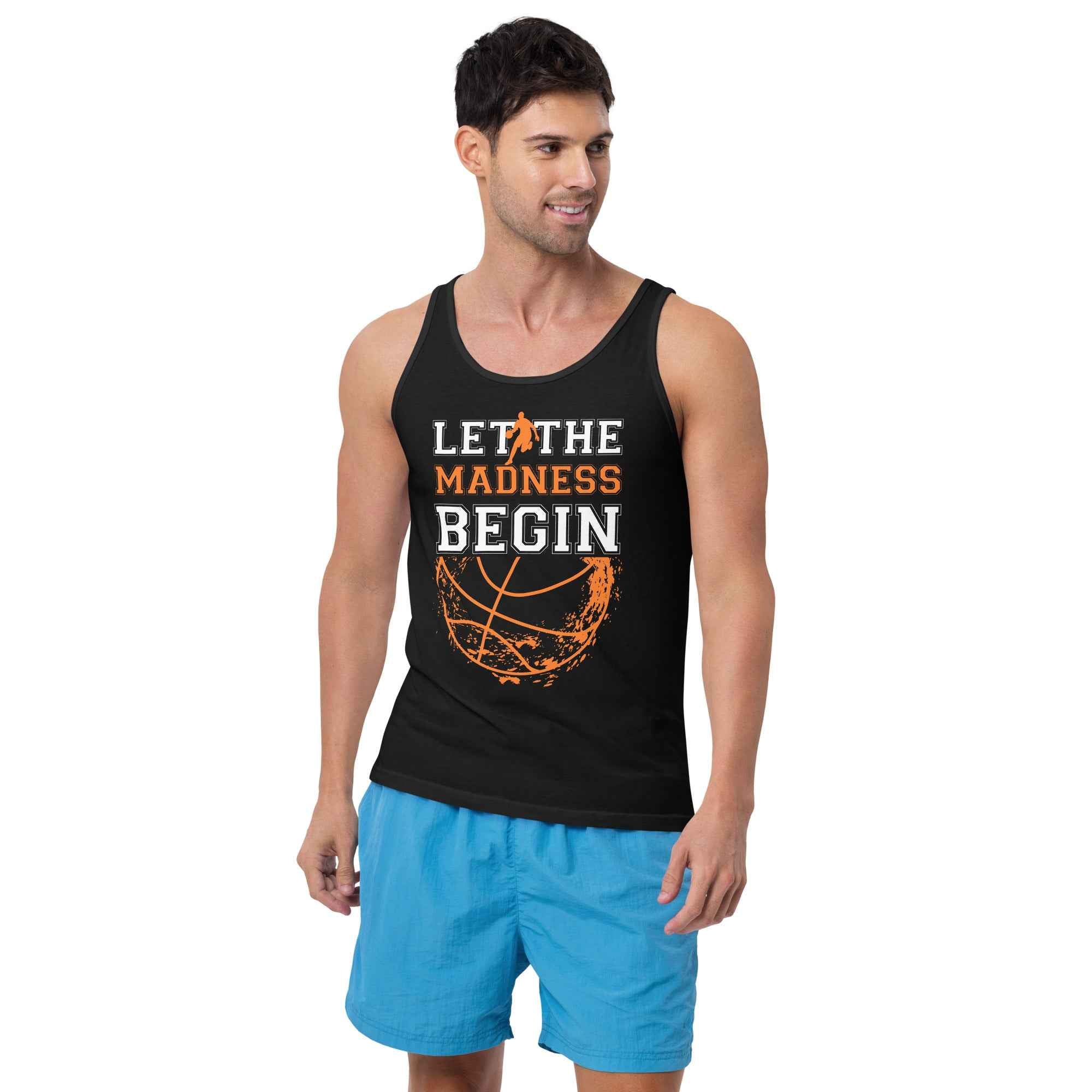 Let The Madness Begin Basketball Men's Tank Top