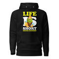 Life Is Short Order Dessert Funny Foodie | Unisex Hoodie