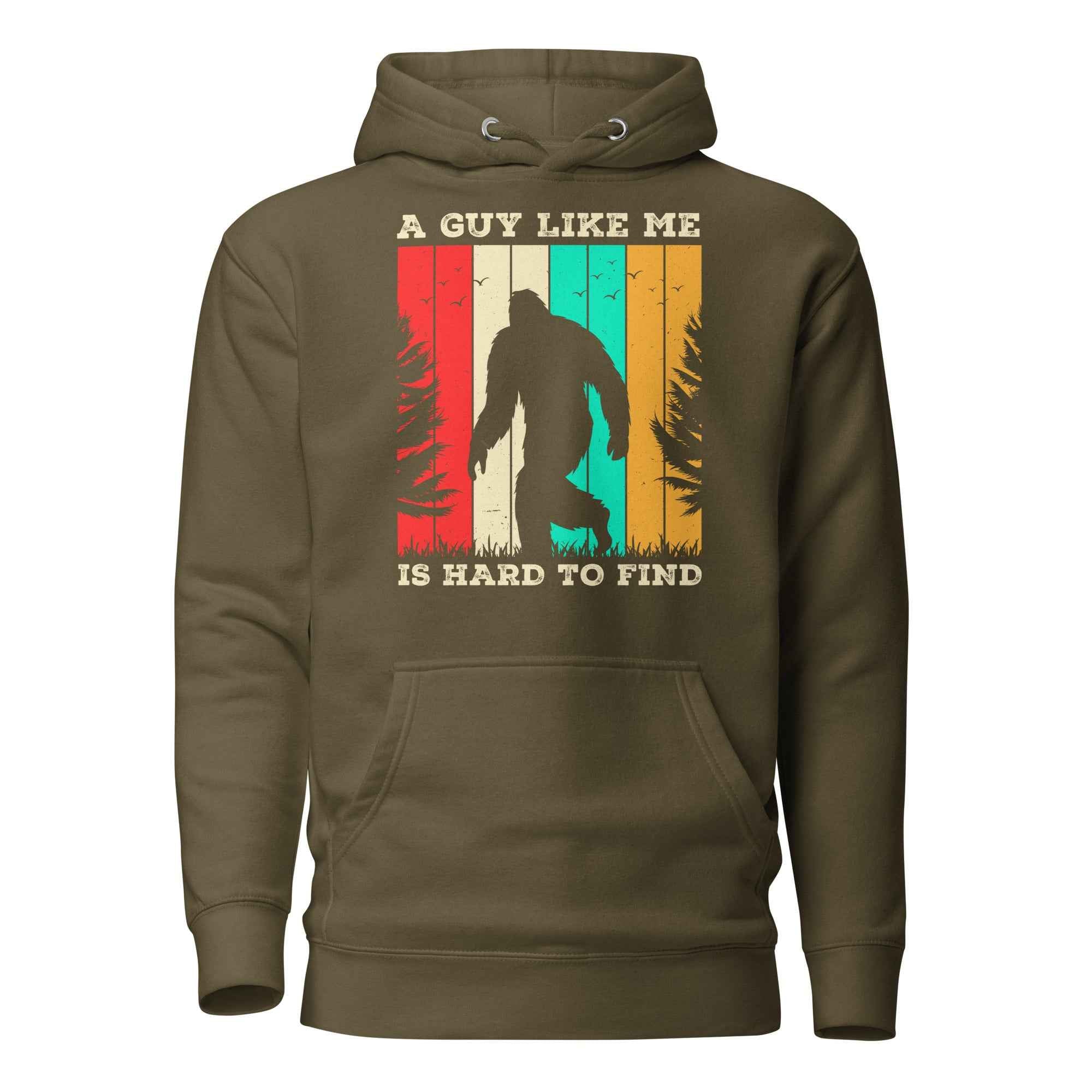 A Guy Like Me Is Hard To Find Bigfoot Vintage Retro Sasquatch | Unisex Hoodie