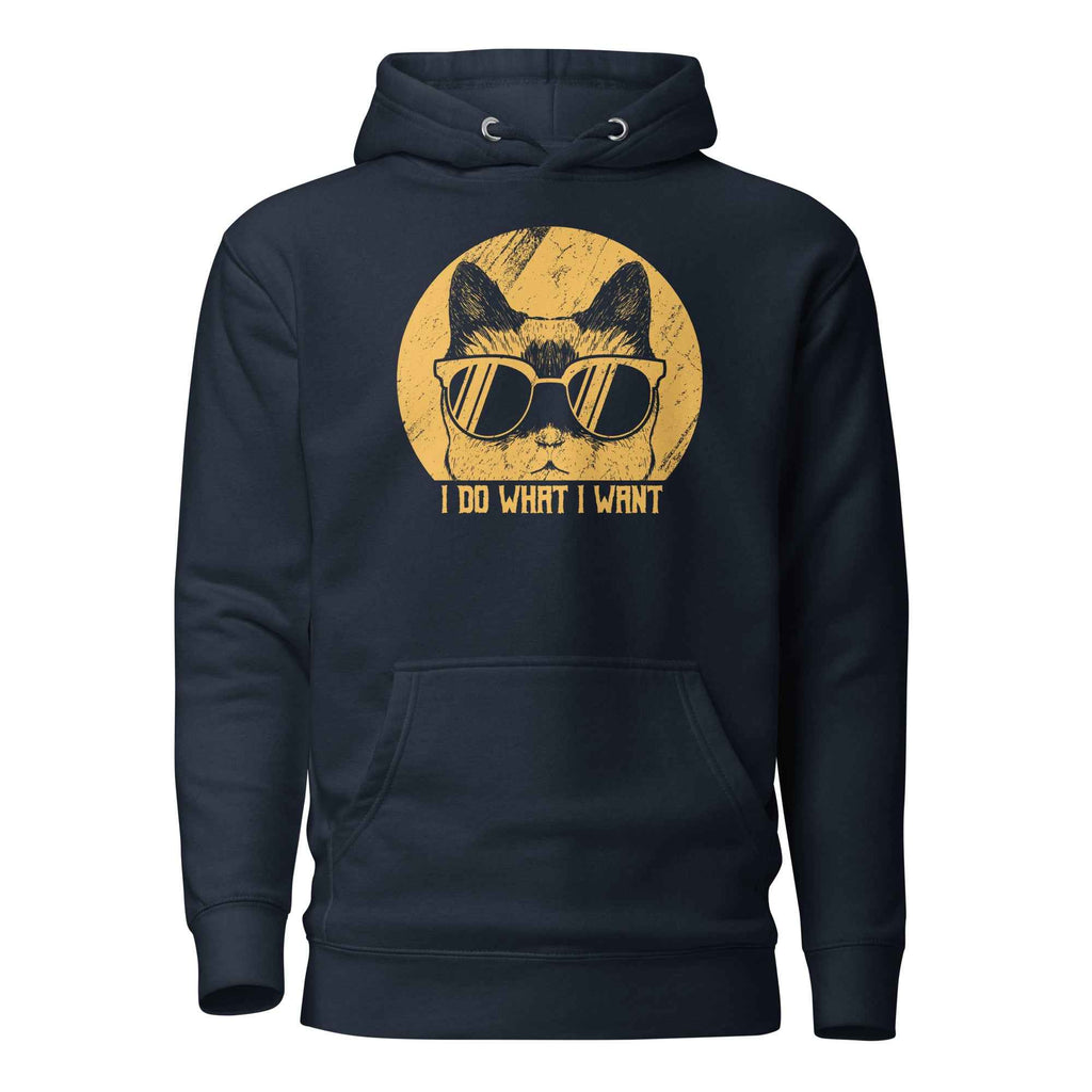 I Do What I Want Cat Sunglasses Funny | Unisex Hoodie