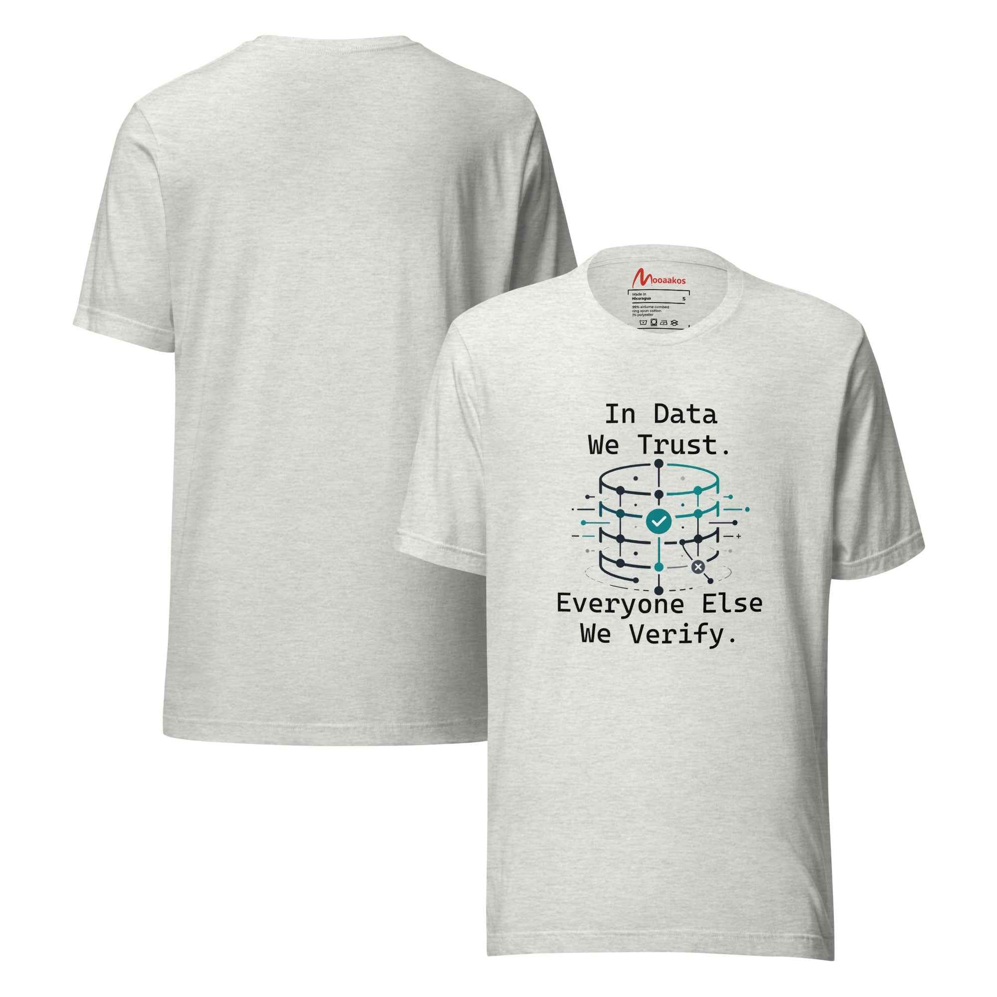 In Data We Trust Cyber Security Statement | Unisex T-Shirt