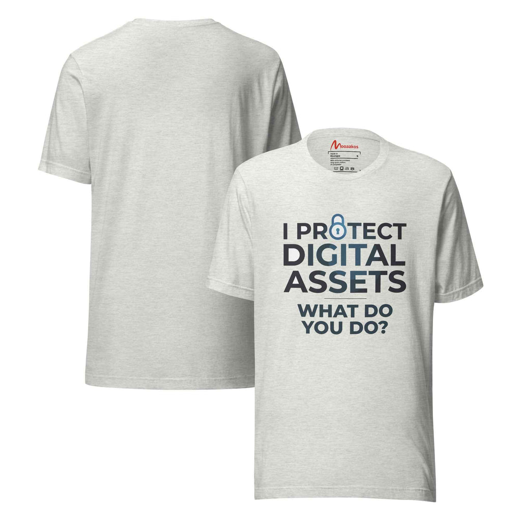 I Protect Digital Assets Cyber Security Statement | Unisex T-Shirt