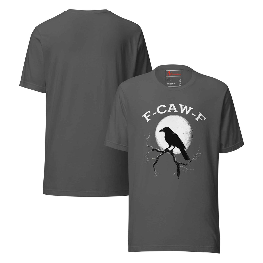 Caw F Funny Crow Moon Gothic Black Bird Humor | Unisex T-Shirt