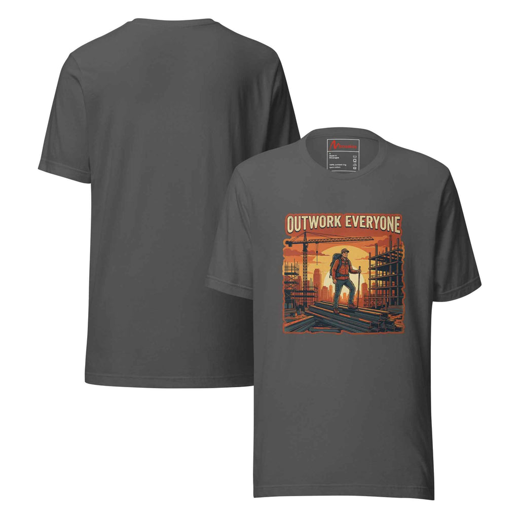 Outwork Everyone Motivation Industrial Scene | Unisex T-Shirt