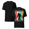 A Guy Like Me Is Hard To Find Bigfoot Vintage Retro Sasquatch | Unisex T-Shirt