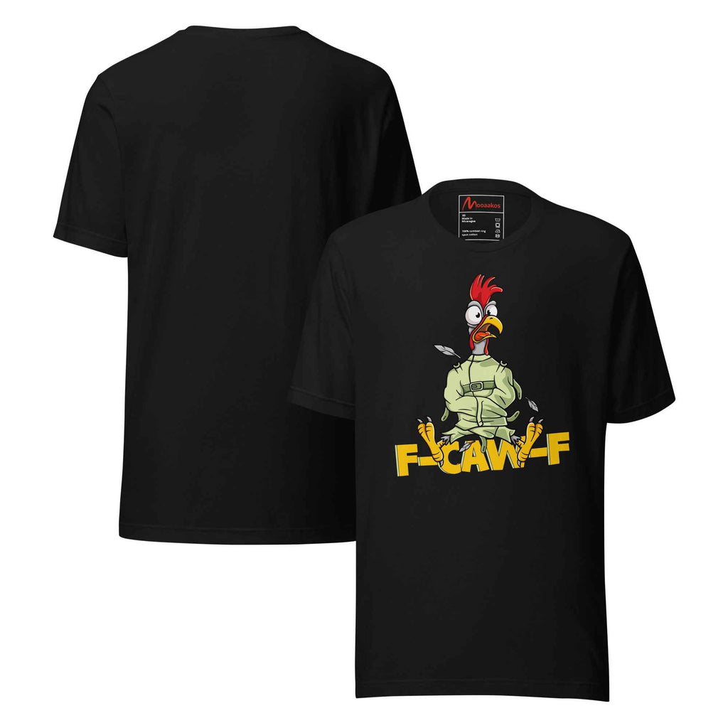 Funny F Caw F Crazy Chicken Sarcastic | Unisex T-Shirt
