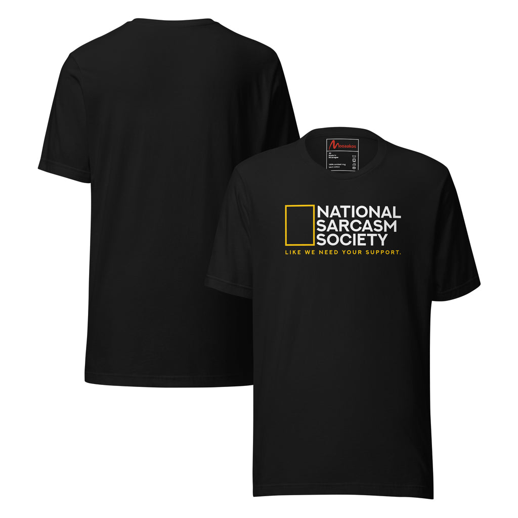 National Sarcasm Society Funny | Unisex T-Shirt - Mooaako's Store