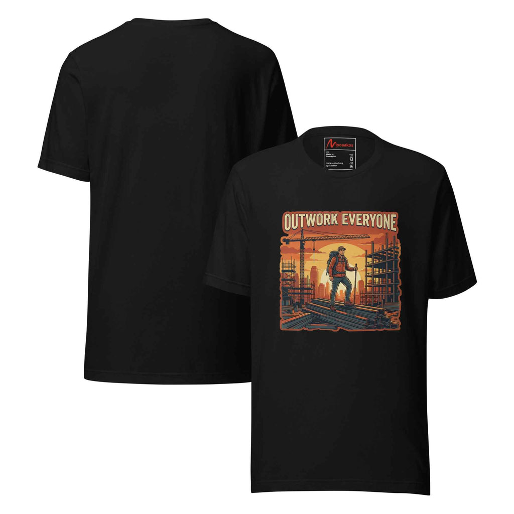 Outwork Everyone Motivation Industrial Scene | Unisex T-Shirt