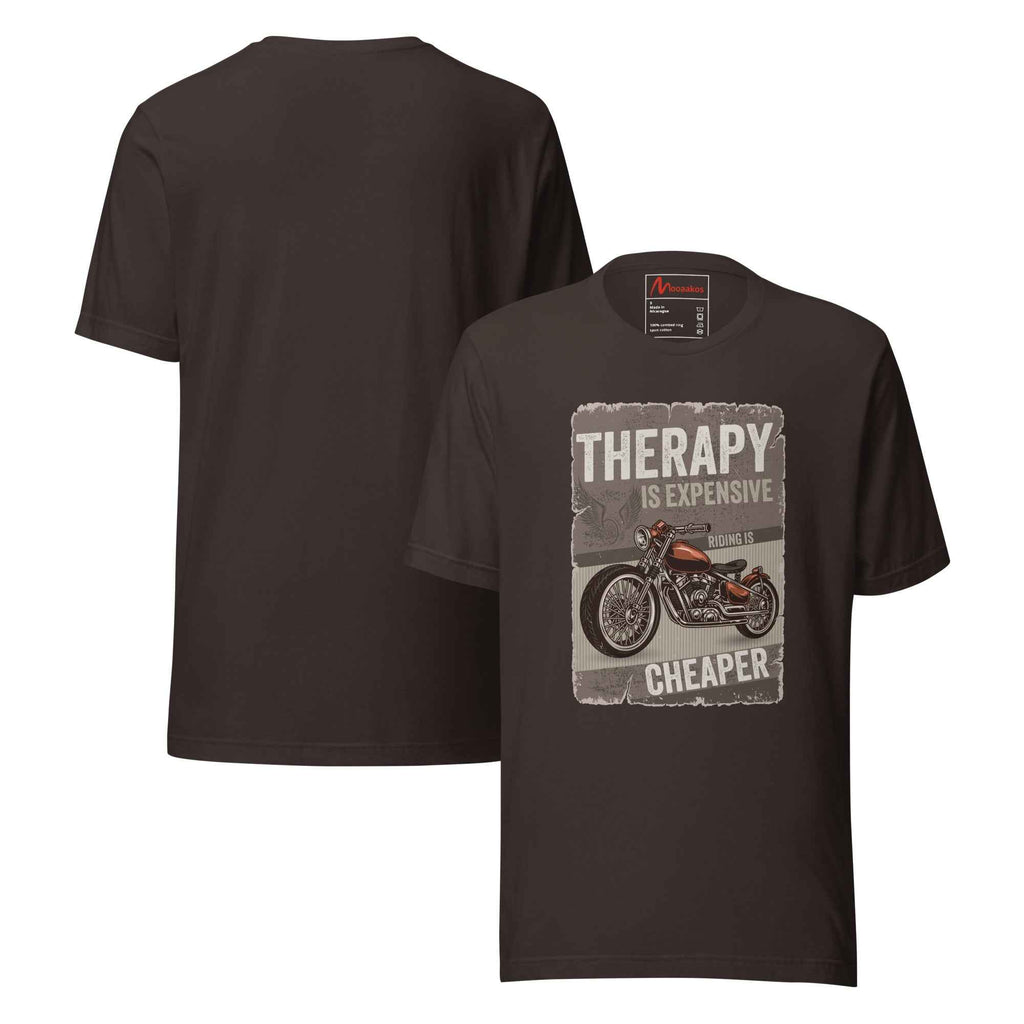 Therapy Is Expensive Riding Is Cheaper Motorcycle | Unisex T-Shirt