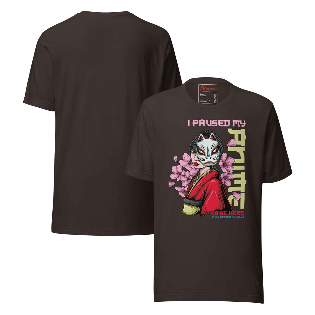 I Paused My Anime To Be Here Kitsune Mask | Unisex T-Shirt