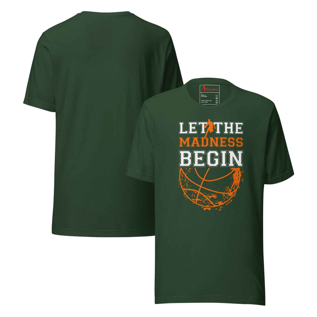 Let The Madness Begin Basketball | Unisex T-Shirt