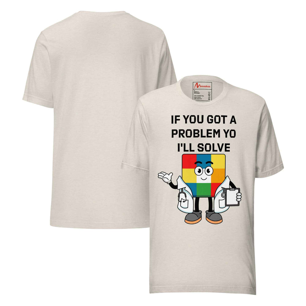 Vintage-Got A Problem Yo Ill Solve It Puzzle-Cube Unisex t-shirt