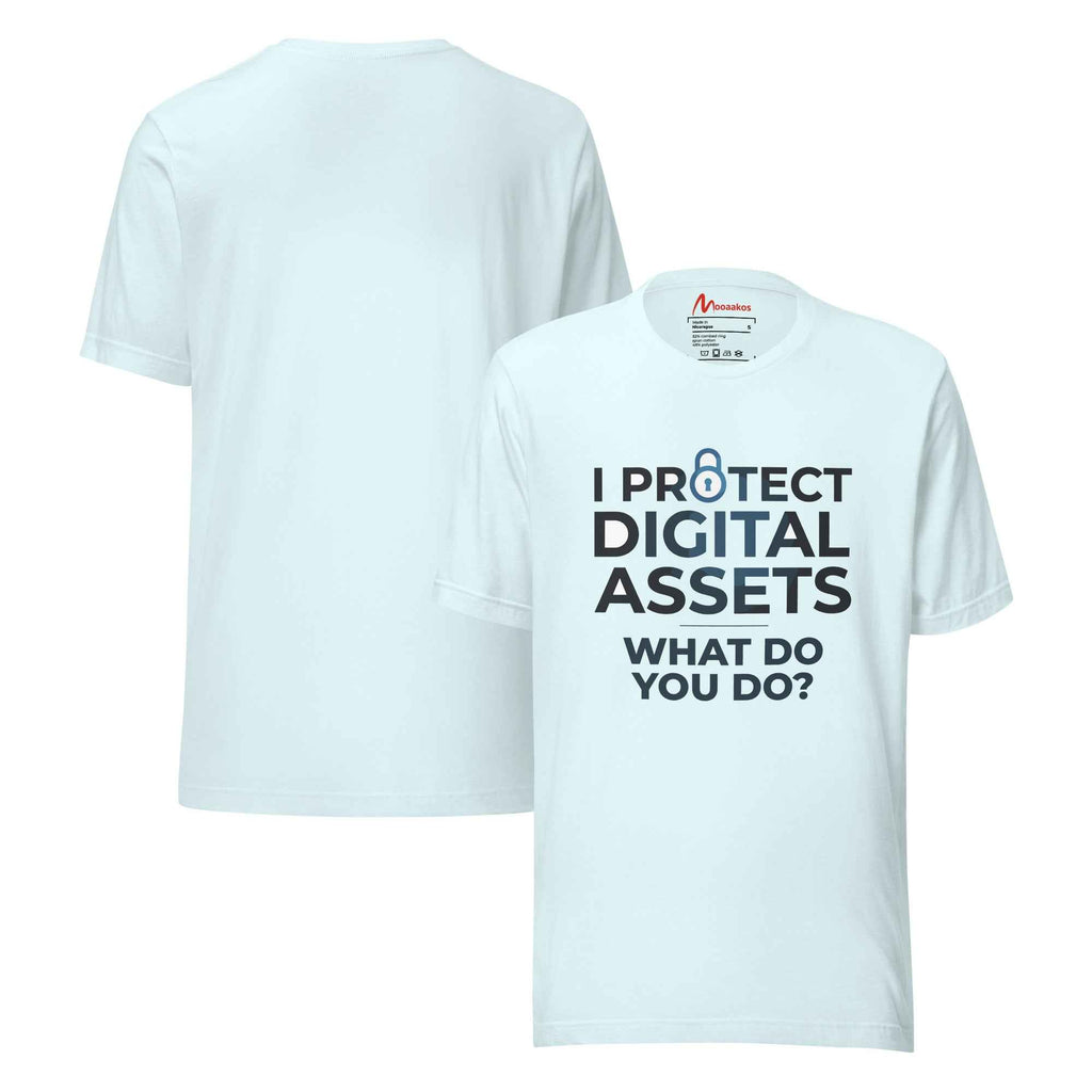 I Protect Digital Assets Cyber Security Statement | Unisex T-Shirt