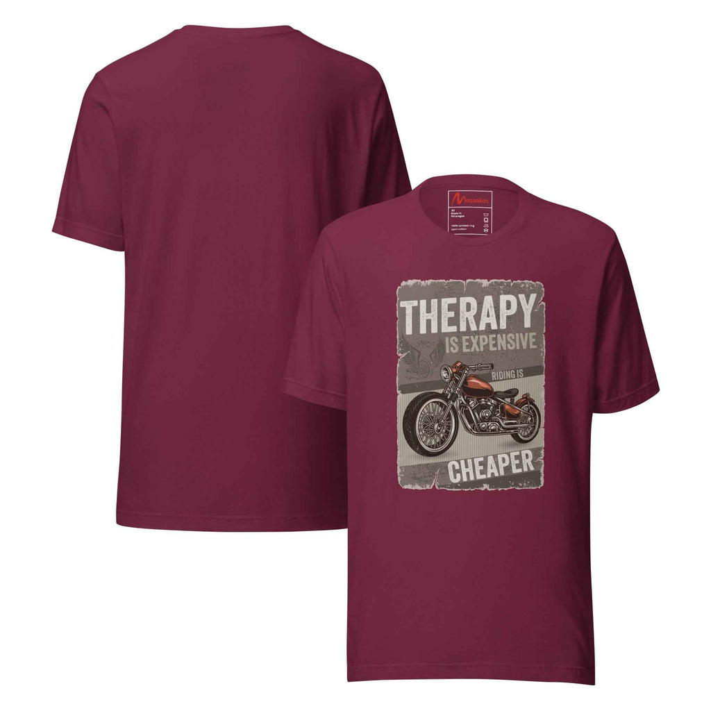 Therapy Is Expensive Riding Is Cheaper Motorcycle | Unisex T-Shirt