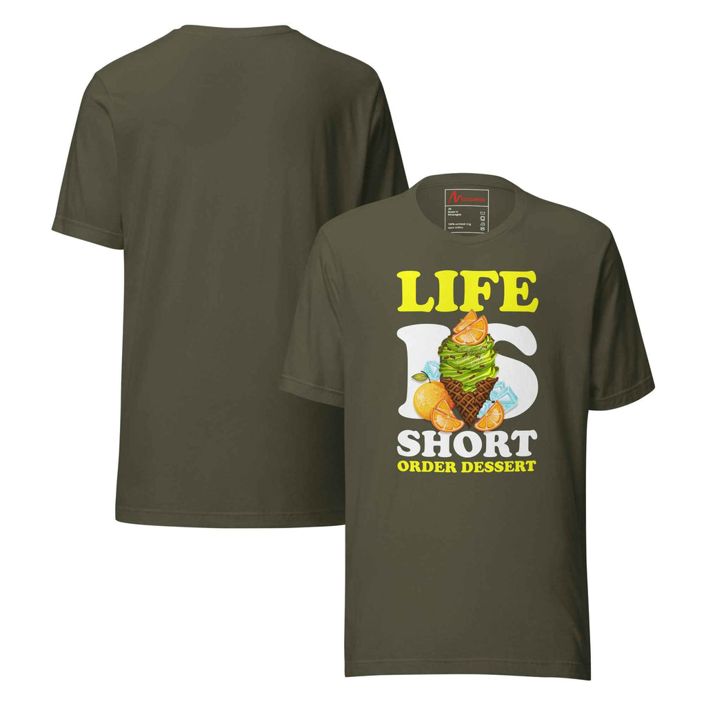 Life Is Short Order Dessert Ice Cream | Unisex T-Shirt