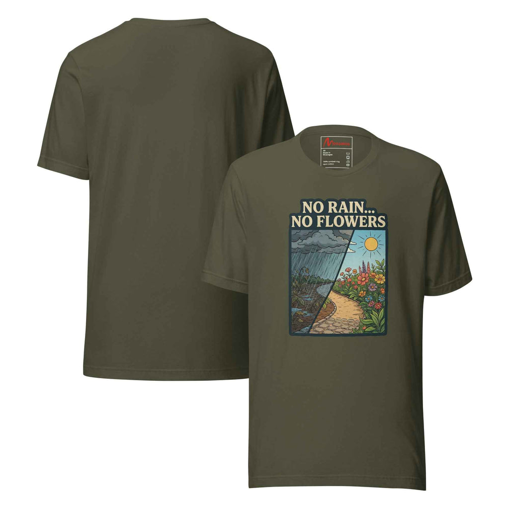No Rain No Flowers Motivation Nature Art | Unisex T-Shirt