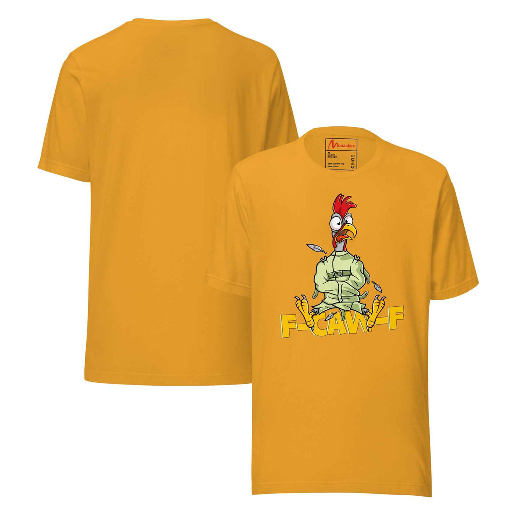 Funny F Caw F Crazy Chicken Sarcastic | Unisex T-Shirt