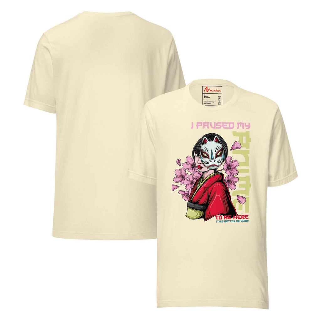 I Paused My Anime To Be Here Kitsune Mask | Unisex T-Shirt