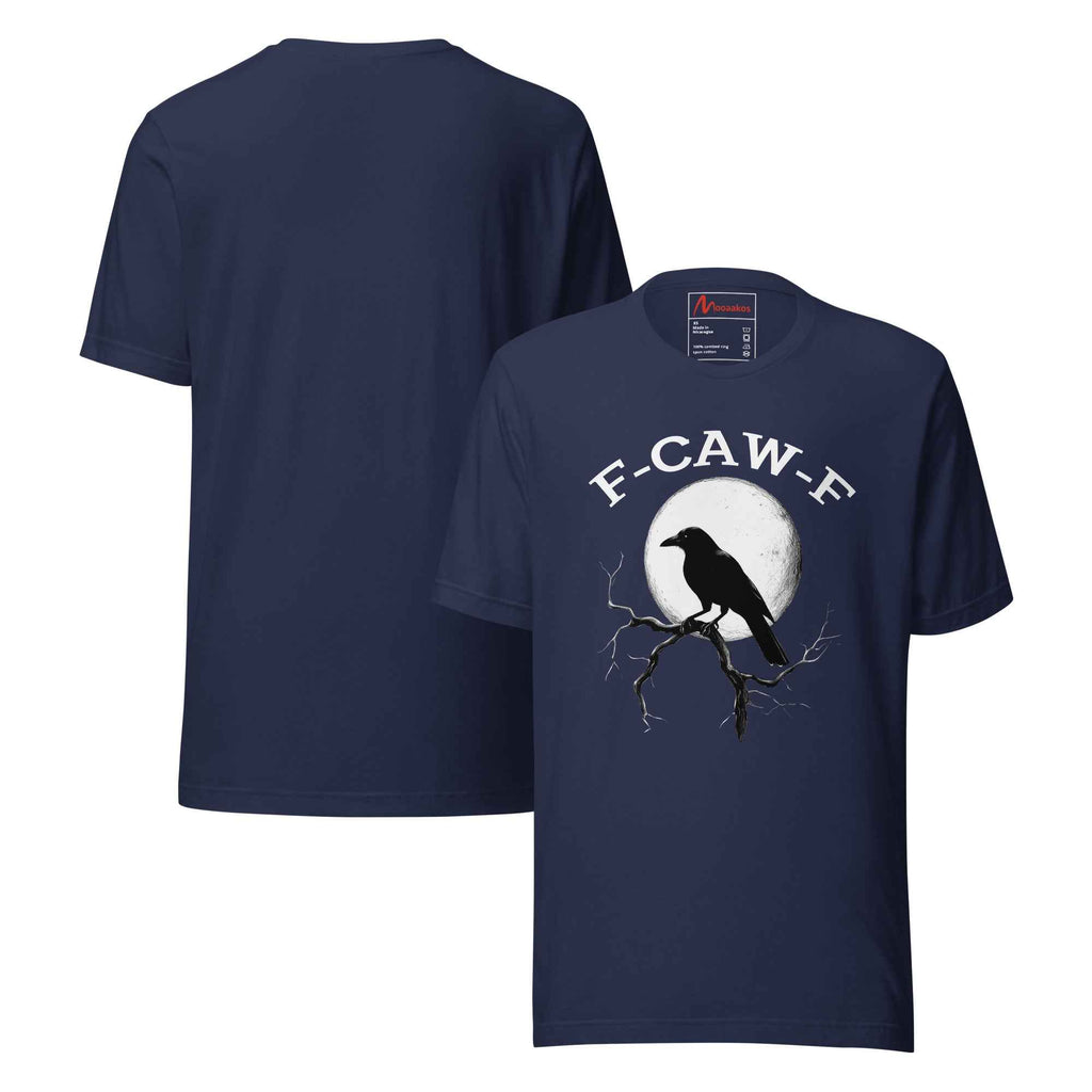 Caw F Funny Crow Moon Gothic Black Bird Humor | Unisex T-Shirt