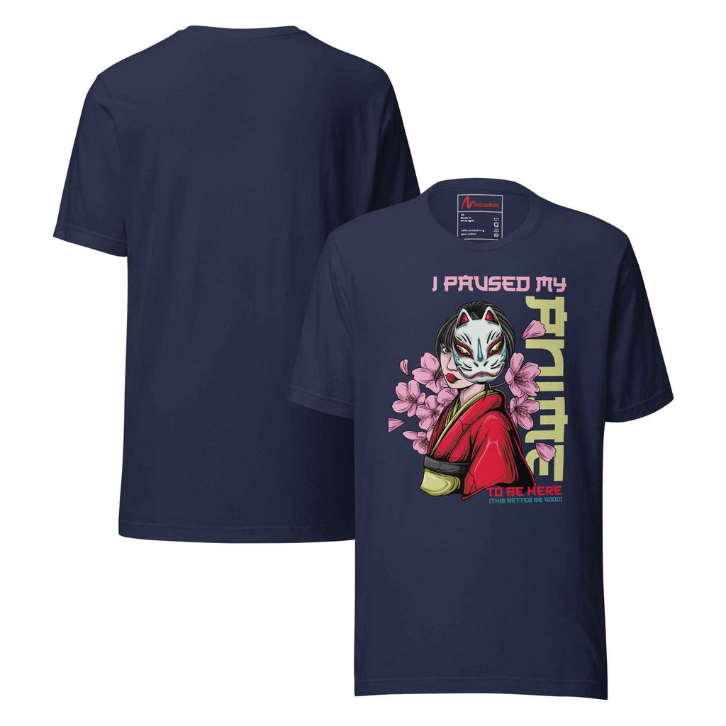 I Paused My Anime To Be Here Kitsune Mask | Unisex T-Shirt