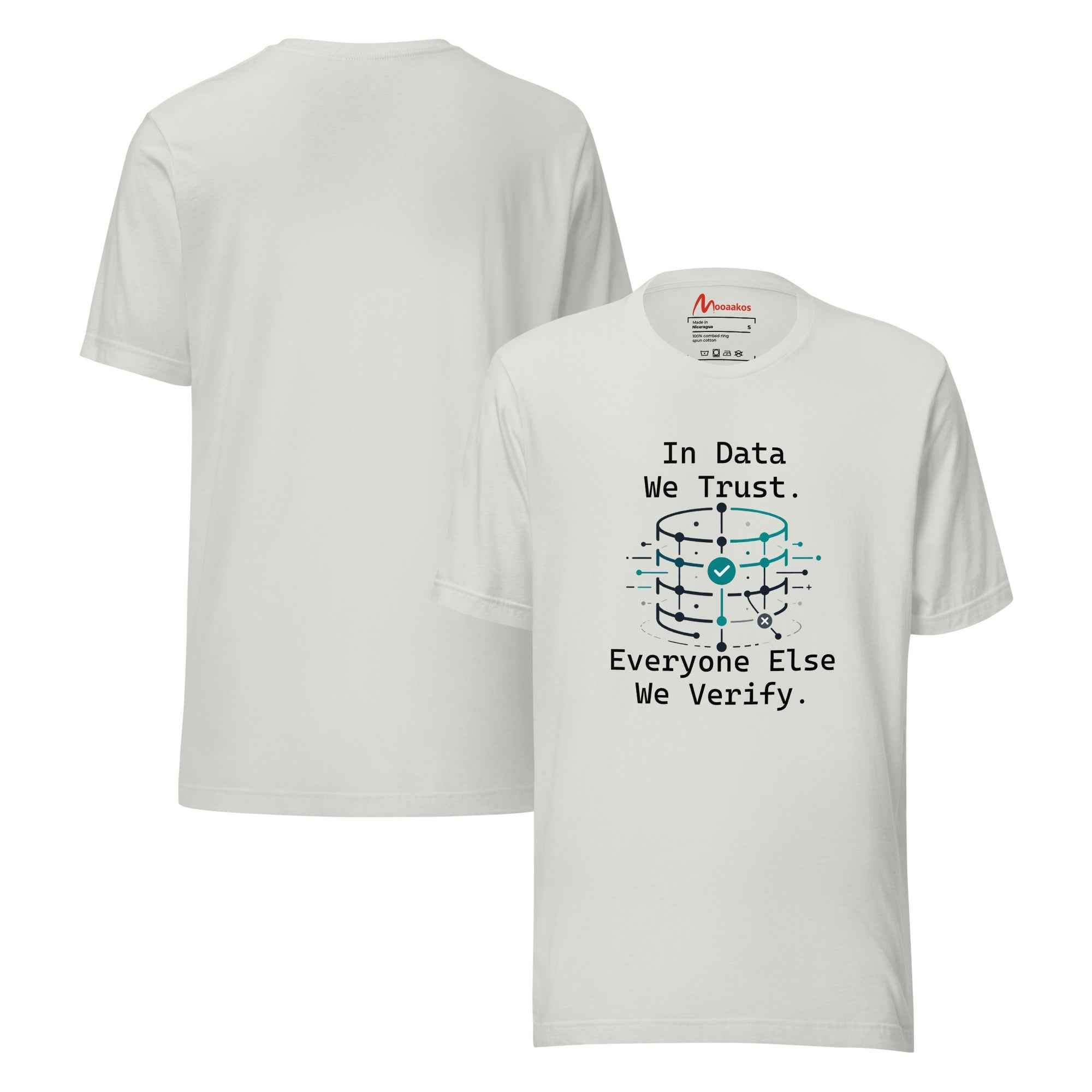 In Data We Trust Cyber Security Statement | Unisex T-Shirt