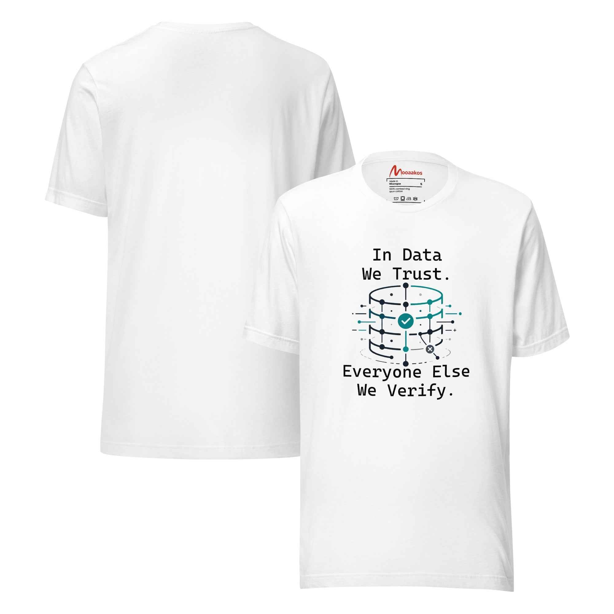 In Data We Trust Cyber Security Statement | Unisex T-Shirt